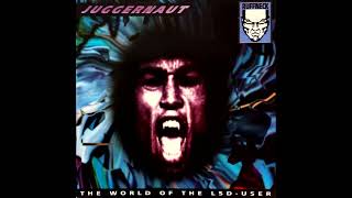 Juggernaut - The World Of The LSD-User (Hardcore / Gabber)