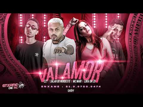 MC CZT, SALAH DO NORDESTE, LUKA DA Z.O E MC MARI - VAI AMOR