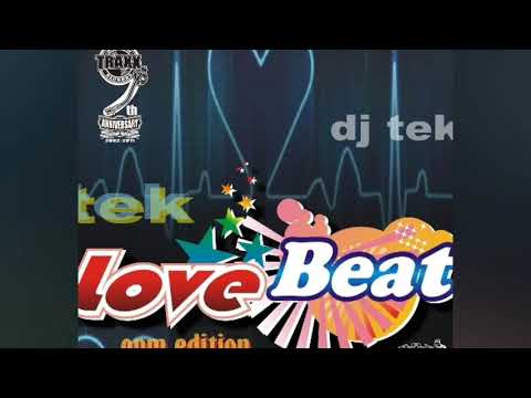 DJ TEK LOVE Beat opm edition
