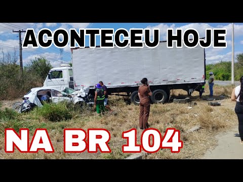 UM GRAVE ACIDENTE NA BR 104 QUE LIGA CAMPINA GRANDE A QUEIMADAS -PB 