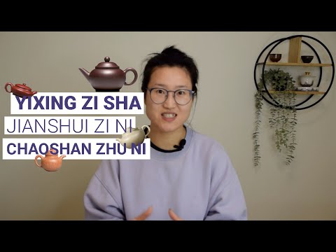What is Yixing Zi Sha, Chaoshan Zhu Ni, Jianshui Zi Tao? How to reset teapots | ZhenTea