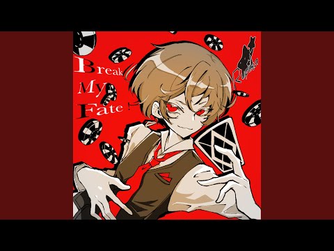 Break My Fate!