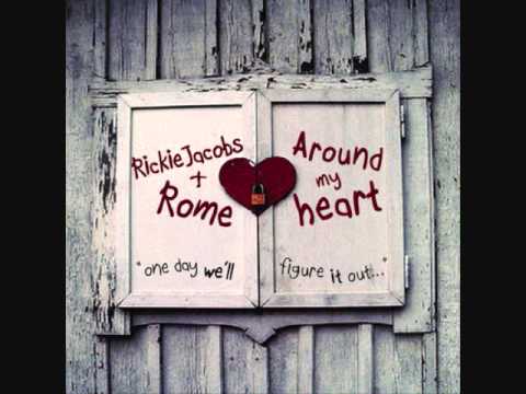 Rome and Rickie Jacobs ~ Around My Heart
