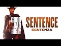 The Good, The Bad and The Ugly - Sentence / Sentenza - Ennio Morricone (High Quality Audio)