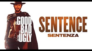 The Good, The Bad and The Ugly - Sentence / Sentenza - Ennio Morricone (High Quality Audio)