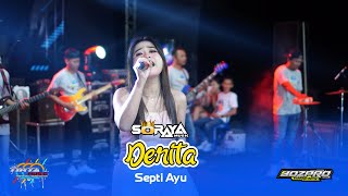 Download lagu DERITA - SEPTI AYU - SORAYA MUSIC GANAS GENERATION REMBANG mp3