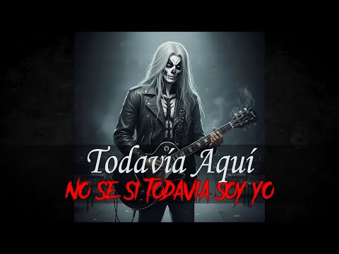 No sé si todavía soy yo