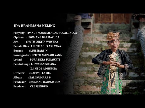IDA BRAHMANA KELING - PANDE MADE SILADANTA GALUNGGA