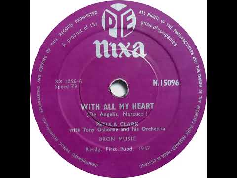 UK New Entry 1957 (109) Petula Clark - With All My Heart