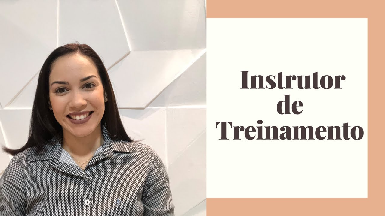 Como se tornar um INSTRUTOR DE TREINAMENTO ??