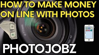 How to sell photos online and make money for free -Photojobz   How to sell pictures online for money