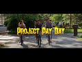 Project Pay Day (2021) - Official Trailer