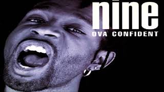 Nine - Ova Confident (Darc Mass Remix - Clean Version)