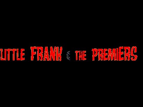 FOLSOM PRISON BLUES by LITTLE FRANK & THE PREMIERS @ FRIDAYS BY THE FOUNTAIN 2014