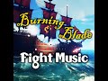 Burning Blade Fight Music Burning Blade World Event Theme Sea Of Thieves