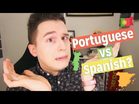 PORTUGUESE vs SPANISH?