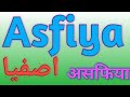 Asfiya Name Meaning | Asfiya Name Status | Asfiya Name Whatsapp Status