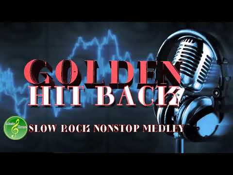 BEST GOLDEN HIT BACK SLOW ROCK NONSTOP MEDLEY vol1