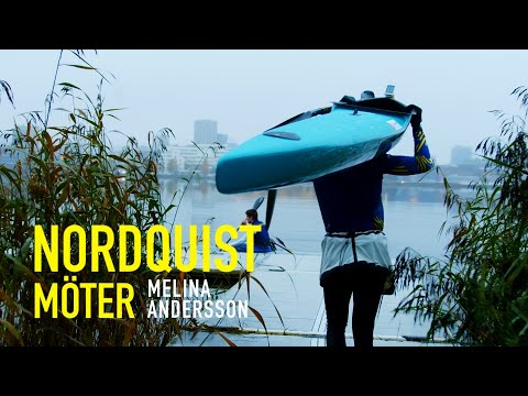 The Canoe World Champion | NORDQUIST MEETS - Melina Andersson #03