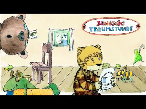Janoschs Traumstunde: Kinderhörspiele - Tiger und Bär I 90 Minuten Compilation