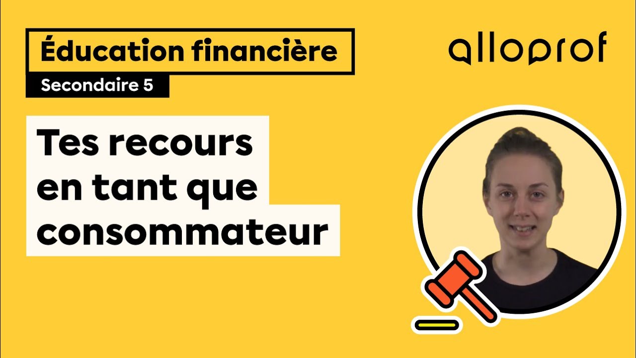 Tes recours en tant que consommateur