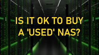 SHOULD YOU BUY A USED OR NEW NAS? (RAID Room)