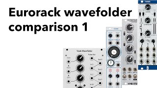 Video thumbnail for Eurorack wavefolder comparison by John Schussler
