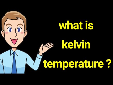 what is kelvin temperature ?