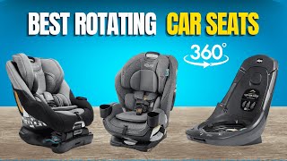 8 BEST ROTATING BABY CAR SEATS | Viral Rotating Baby Car Seats Moms & Dads Swear By