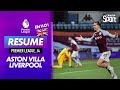 Le résumé d'Aston Villa - Liverpool en VO