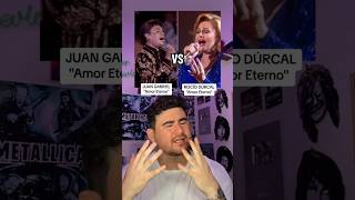 JUAN GABRIEL vs ROCÍO DÚRCAL - Amor Eterno: ¿En quién suena MEJOR? 📣🤔