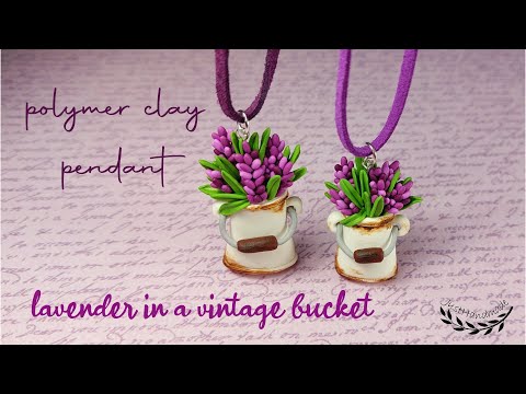 ~JustHandmade~ Polymer clay pendant - lavender in a vintage bucket - tutorial / DIY / jewelry design