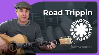 How to play Road Trippin by Red Hot Chili Peppers - Guitar Lesson Tutorial (ST-387) John Frusciante