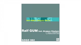 Ralf GUM feat. Monique Bingham – Claudette  (Ralf GUM ’s People Dub) - GOGO 082