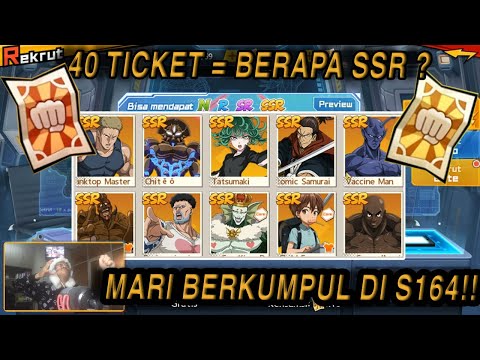 🔥🔥40 TICKET GACHA DAPAT SSR APA SAJA ? HOKI CAP KUDA LIAR!! - ONE PUNCH MAN: The Strongest