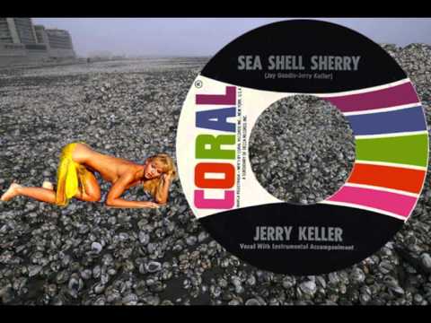 JERRY KELLER - Sea Shell Sherry (1963) Top 4 Hit in Des Moines! (Really!)