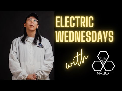 Electric Wednesdays with Moobek
