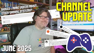 Channel Update | June 2025 | Responding to viewer comments #gaming