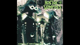 Rostok Vampires &quot;Torment Of Transformation&quot; (1991)