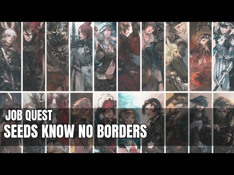 Final Fantasy XIV | Heavensward | Job Quest - Seeds Know No Borders