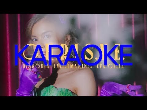 Diskoria Laleilmanino Feat Eva Celia - C.H.R.I.S.Y.E. (Karaoke)