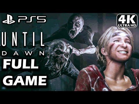UNTIL DAWN REMAKE PS5 Gameplay Walkthrough FULL GAME [4K ULTRA HD] - No commentary