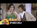 My Name Is Billa Video Song Billa Old Songs Rajinikanth Sripriya MSV Mango Music Tamil