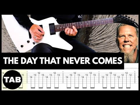 THE DAY THAT NEVER COMES Metallica Guitar TAB | Lesson | Tutorial | Cover