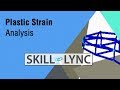 Analysing Plastic Strain on a roll cage | Skill-Lync