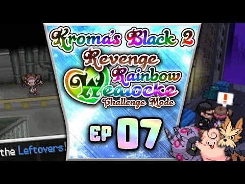Pokémon Black 2 "No Healing" REVENGE "Rainbow" Wedlocke, PART 07 - The Leftovers Of Castelia!