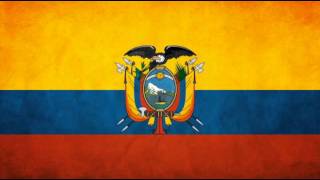 National Anthem of Ecuador - ¡Salve, Oh Patria! - High Quality
