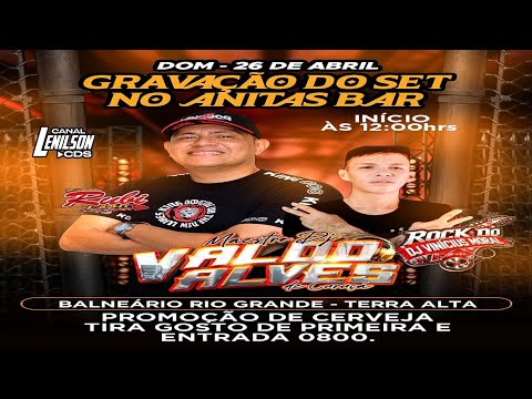 SET VALDO ALVES NO ANITAS BAR TERRA ALTA DOMINGO 