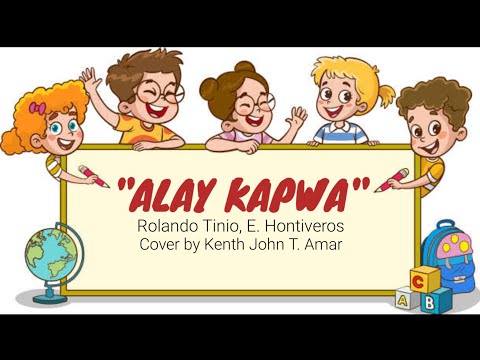 Alay Kapwa [Cover] | Children's Song Tagalog