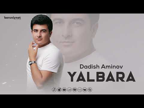 Dadish Aminov - Yalbara (Audio 2023)